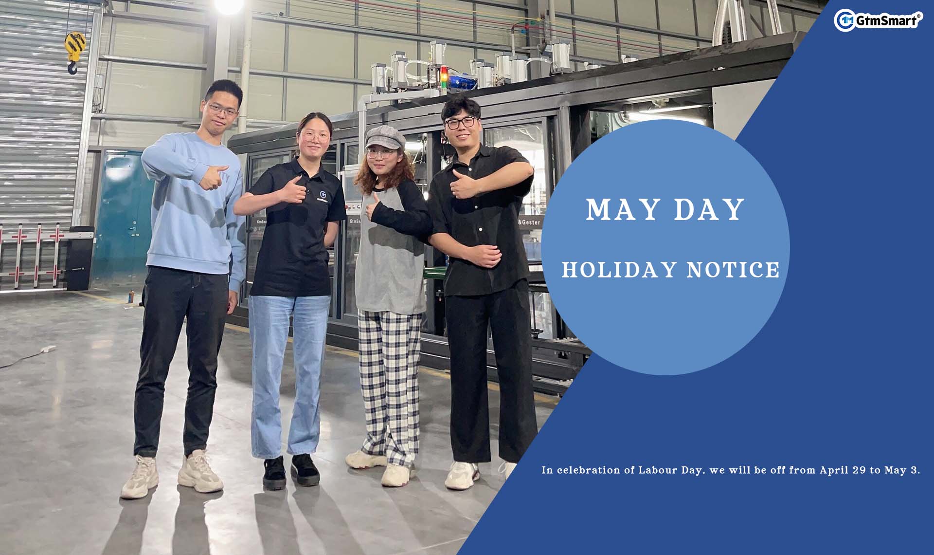 GtmSmart May Day Holiday Notice