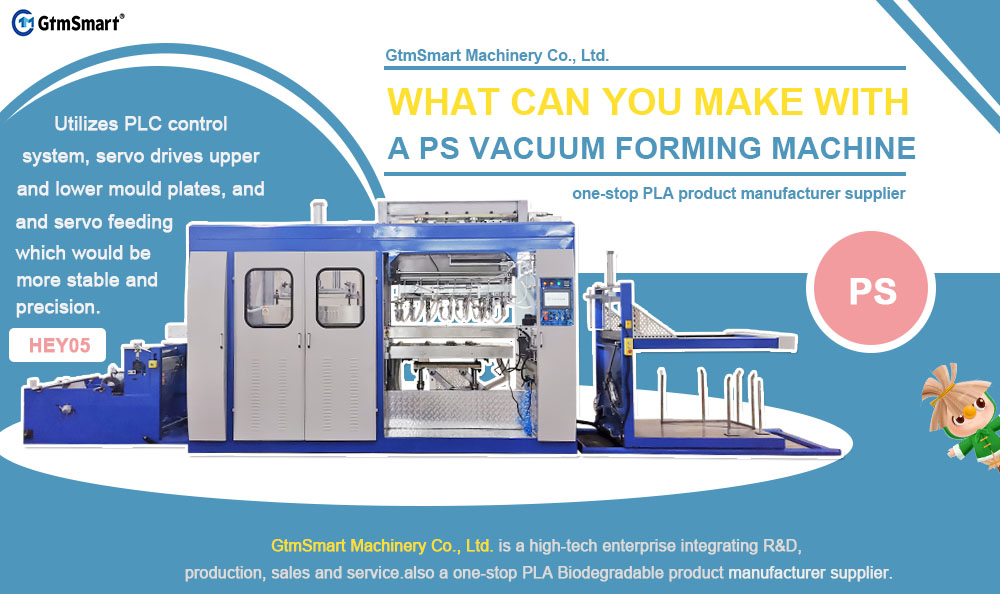 What Can You Make with A PS Vacuum Forming Machine